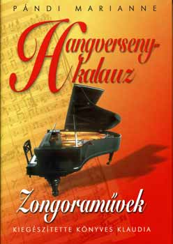 P�ndi Marianne - Hangversenykalauz - Zongoram�vek