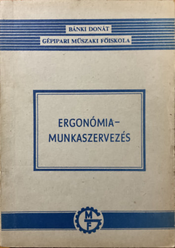 Dr. Parányi György - Ergonómia-munkaszervezés