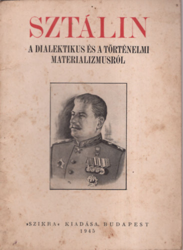 Szt�lin - A dialektikus �s a t�rt�nelmi materializmusr�l