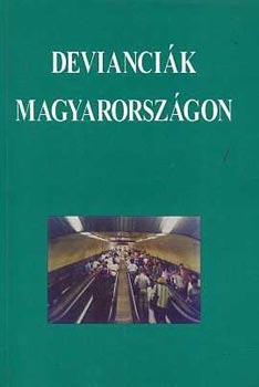 M�nnich I.; Moksony F.  (szerk.) - Devianci�k Magyarorsz�gon