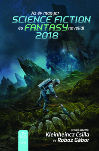 Az �v magyar science fiction �s fantasy novell�i 2018