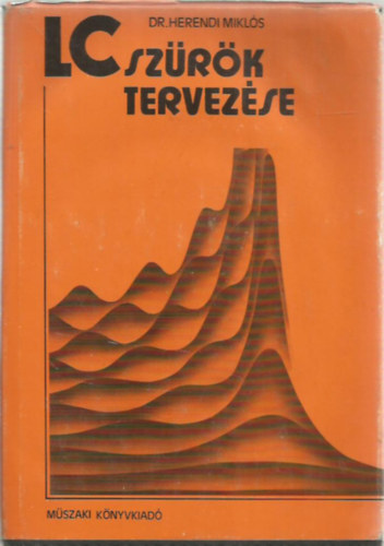 Dr. Herendi Mikl�s - LC sz�r�k tervez�se