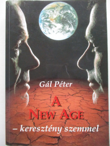 Gl Pter - A New Age keresztny szemmel