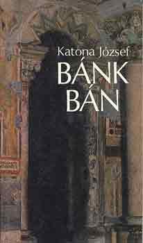 Katona Jzsef - Bnk bn