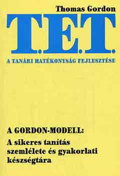 Thomas Gordon - T.E.T.: A tanri hatkonysg fejlesztse
