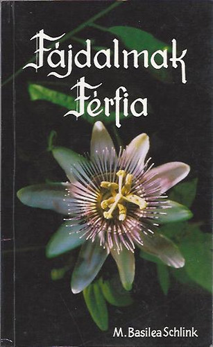 M. Basilea Schlink - F�jdalmak f�rfia