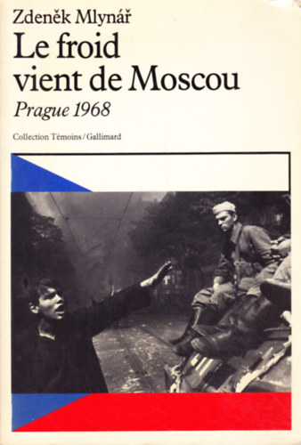 Zdenek Mlyn�r - Le froid vient de Moscou
