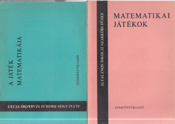 2 db. �ltal�nos iskolai szakk�ri f�zet (A j�t�k matematik�ja + Matematikai j�t�kok)