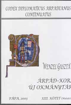 Wenzel Gusztáv - Árpád-kori új okmánytár XIII. kötet (Mutató)
