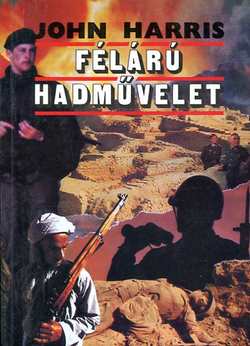 John Harris - F�l�r� hadm�velet