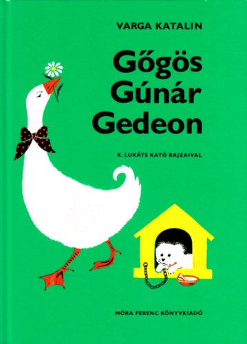 Varga Katalin - G�g�s G�n�r Gedeon
