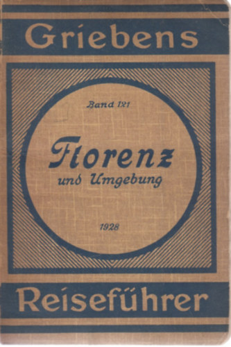Griebens Reisef�hrer - Florenz und Umgebung
