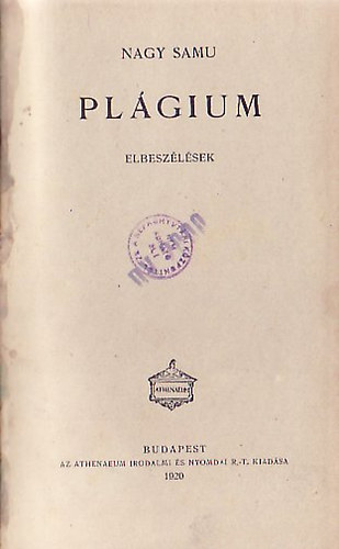 Füst Milán, Szini Gyula Nagy Samu - Plágium-Nevetők-A smaragd /Korunk mesterei/