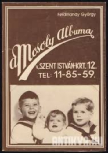 Ferdinandy Gy�rgy mosoly albuma