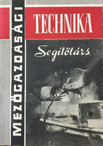 Fekécs Lajos - Segítőtárs - Mezőgazdasági technika