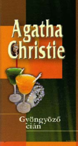 Agatha Christie - Gyöngyöző cián