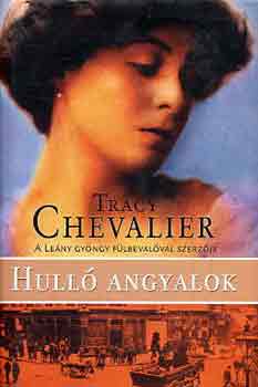 Tracy Chevalier - Hull� angyalok