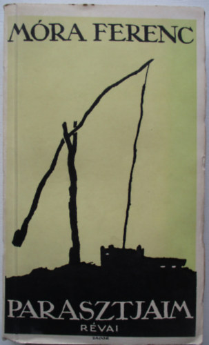 M�ra Ferenc - Parasztjaim