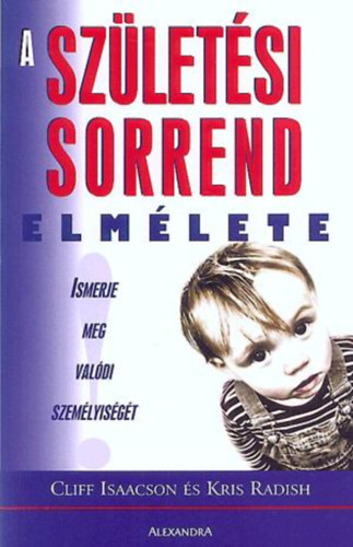 Isaacson-Radish - A sz�let�si sorrend elm�lete