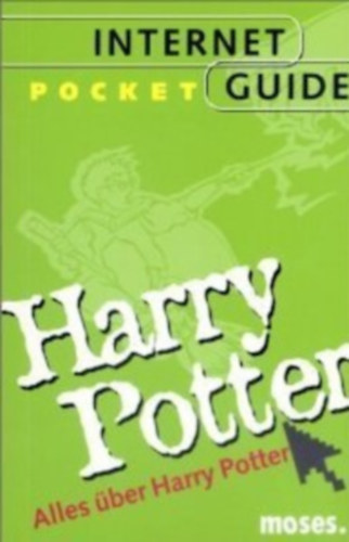 G�nter W. Kienitz - Bettina Grabis - Alles �ber Harry Potter - Internet-Pocket-Guide