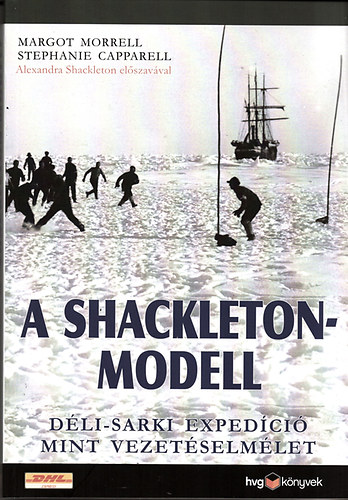 Stephanie Capparell Margot Morrell - A Shackleton-modell - Dli-sarki expedci mint vezetselmlet