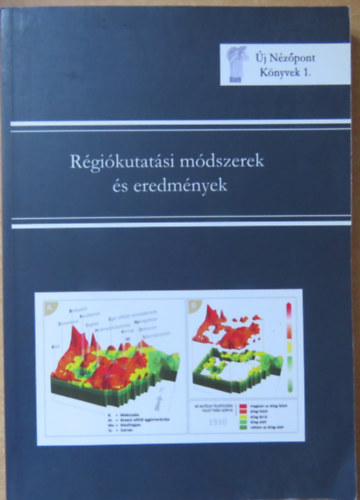 Szendrei kos  (szerk.) Brigovcz Lszl (szerk.) - Rgikutatsi mdszerek s eredmnyek (j Nzpont Knyvek 1.)