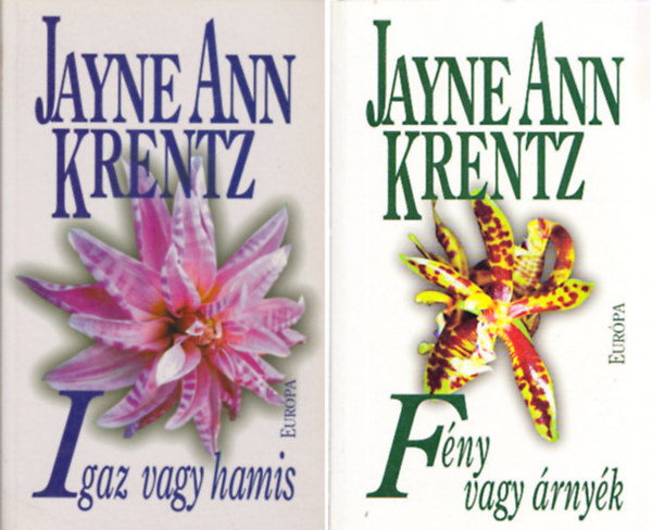 Amanda Quick Jayne Ann Krentz (Jayne Ann Krentz álnéven) - Igaz vagy hamis + Fény vagy árnyék ( 2 kötet )