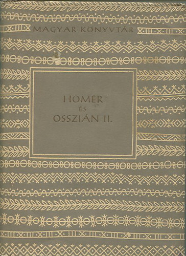 Csan�di Imre  (szerk.) - Hom�r �s Osszi�n II.