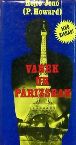 Rejtő Jenő P. Howard - Vanek úr Párizsban