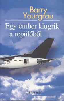 Barry Yourgrau - Egy ember kiugrik a repülőből