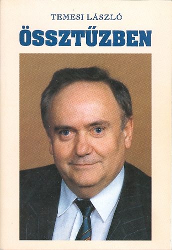 Temesi László - Össztűzben