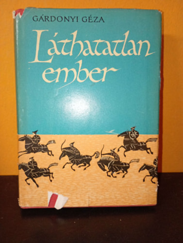Gárdonyi Géza - Láthatatlan ember