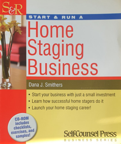 Dana J. Smithers - Start & Run a Home Staging Business - CD mellklettel