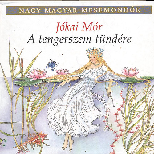 J�kai M�r - A tengerszem t�nd�re