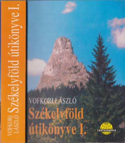 Vofkori Lszl - Szkelyfld tiknyve I-II.