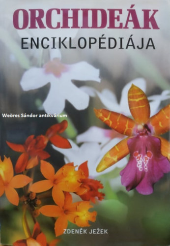 Zdenek Jezek - Orchideák enciklopédiája