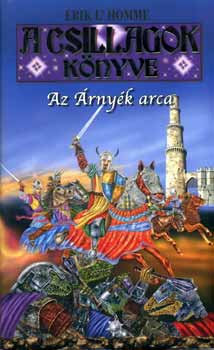 Erik L' Homme - A Csillagok Knyve - Az rnyk arca