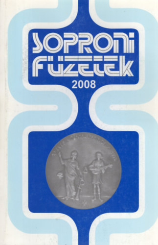 Sarkady S�ndor (szerk.) - Soproni F�zetek 2008