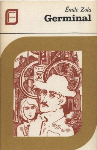 V.P. Katajev, Lukcsy Sndor , Darvas Jzsef, Roman Rolland, mile Zola Jack London (szerk.) - 6 db. Fiatalok knyvtra ktet: Germinal - Colas Breugnon - A trkver - Tvolban egy fehr vitorla - Fltmadott a tenger... - A vaspata