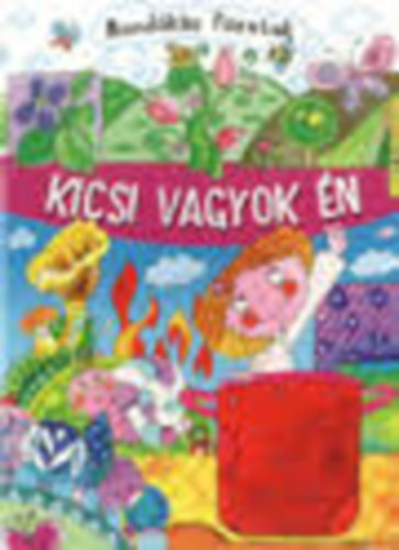 Vida Kata  (rajzolta) - Kicsi vagyok �n - Mond�k�s f�zetek