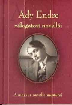 Ady Endre - Ady Endre válogatott novellái