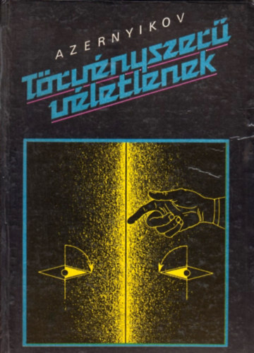 Valentyin Azernyikov - Trvnyszer vletlenek