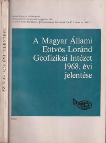 Nagy Magdolna Szns Gyrgy - A Magyar llami Etvs Lornd Geofizikai Intzet 1968. vi jelentse