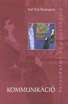 Karl Erik Rosengren - Kommunikáció
