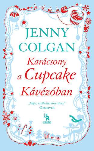 Jenny Colgan - Kar�csony a Cupcake K�v�z�ban
