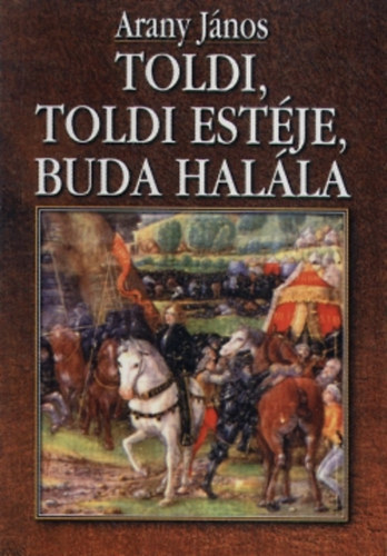 Arany János - Toldi - Toldi estéje - Buda halála