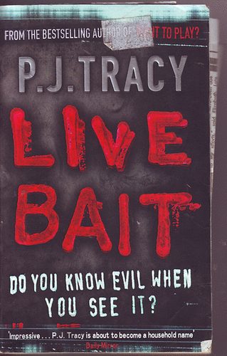 P.J.Tracy - Live Bait