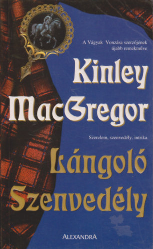 Kinley MacGregor - Lángoló szenvedély