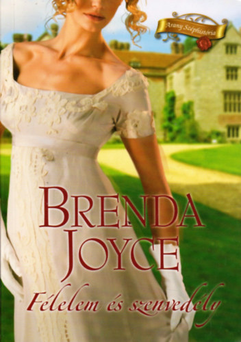 Brenda Joyce - Flelem s szenvedly