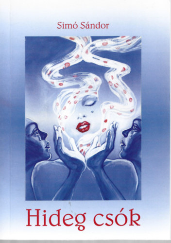 Simó Sándor - Hideg csók